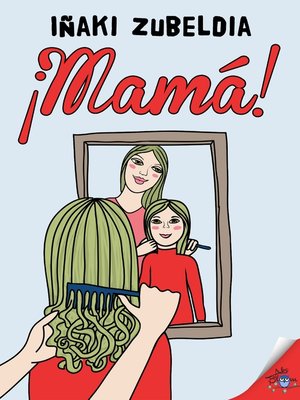 cover image of ¡Mamá!